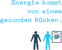 Energie kommt von einem gesunden Rücken.